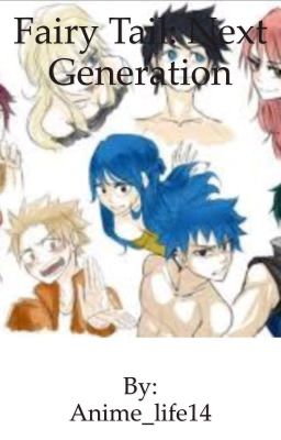 Fairy tail: Next Generation