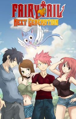 Fairy Tail: Next Generation - Volume I