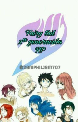 Fairy Tail: Nueva Generación 2.0 (Role Play)