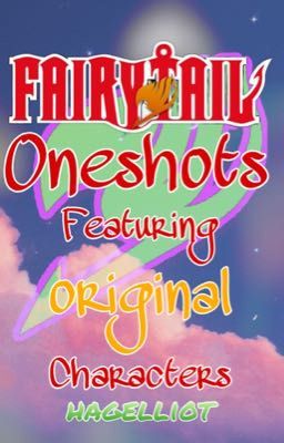 Fairy Tail Oneshots featuring original characters