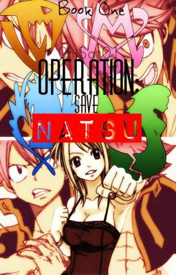 [Fairy Tail] Operation: Save Natsu [B1]