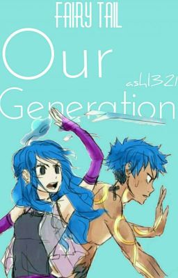 Fairy Tail: Our Generation