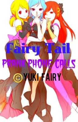 Fairy Tail :Prank Phone calls