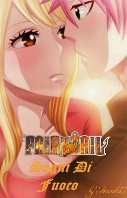 Fairy Tail ~ Sogni Di Fuoco