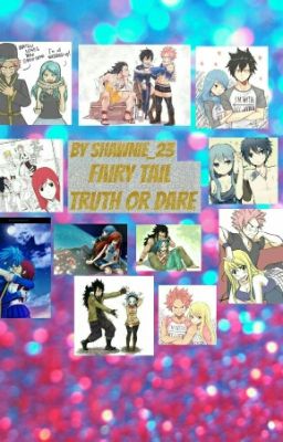 Fairy Tail Truth or Dare