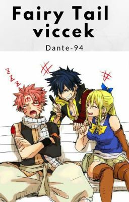 Fairy Tail viccek ✔