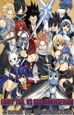 Fairy Tail vs God Ankhseram - Post-Final Series ARC