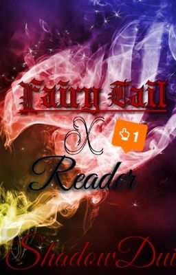 Fairy Tail X Reader One-Shots