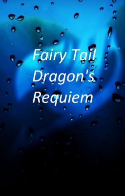 Fairytail, Dragon's Requiem