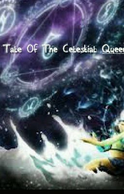 Fairytail fanfic 1 : The Tale of the Celestial Queen (nalu)