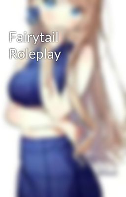 Fairytail Roleplay