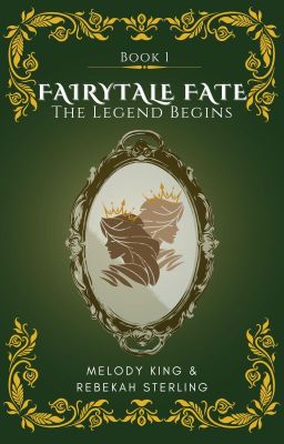 Fairytale Fate: The Legend Begins