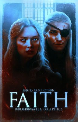 FAITH | AEMOND TARGARYEN