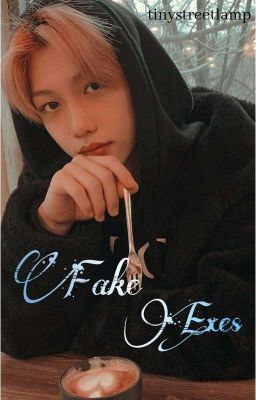 Fake Exes | Changlix