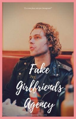 Fake Girlfriends Agency || Luke Hemmings