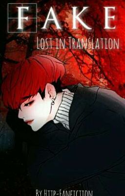 Fake | Lost In Translation | Webtoon