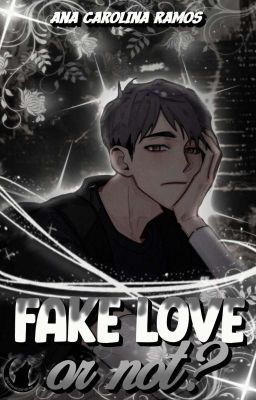 Fake Love (Or Not?) • Haikyuu