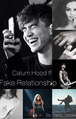 Fake Relationship  ▶️ Calum Hood ✔️