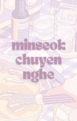 [FAKEDEFT] Minseok chuyển nghề