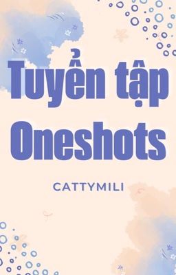 [ FakeDeft ] Tuyển tập oneshots ( P1 )