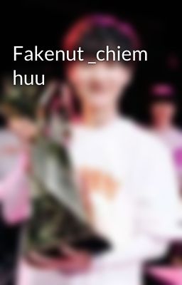 Fakenut _chiem huu