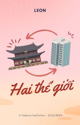 [Fakenut] Hai thế giới - DROP