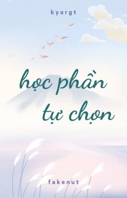 [fakenut] học phần tự chọn