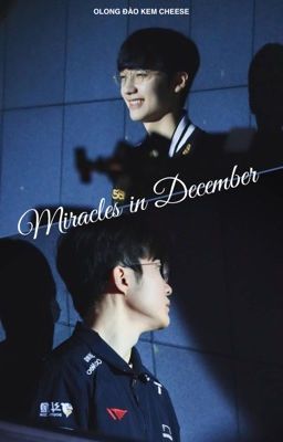 <Fakenut> Miracles in December • ONESHOT •