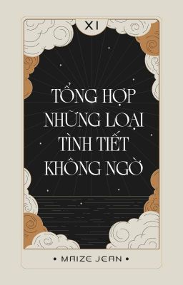 [Fakenut | Tổng hợp] Những loại tình tiết không ngờ