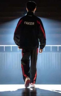 『Faker』Bạch nguyệt quang