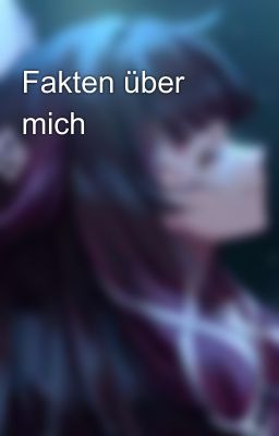 Fakten über mich 