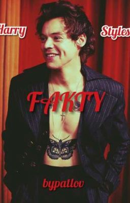 Fakty ‡ Harry Styles✔