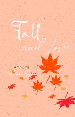 Fall and Love