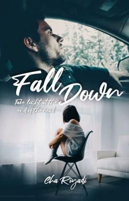 FALL DOWN