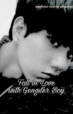 Fall in Love with Gangster Boy (END)