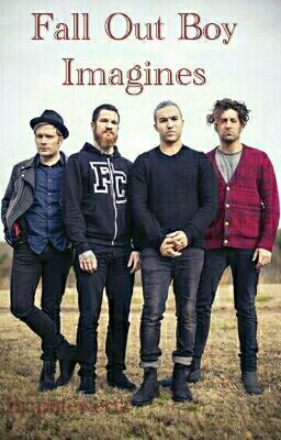 Fall Out Boy Imagines/ One Shots