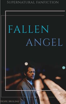 Fallen Angel (Magyar Supernatural fanfiction)