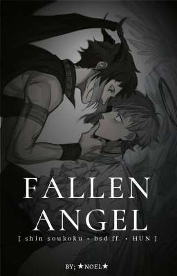 Fallen Angel [ sskk • bsd ff. • HUN ]