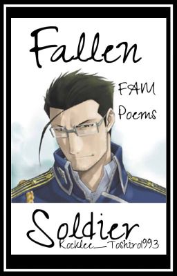 Fallen Soldier ||Fullmetal Alchemist Poems||