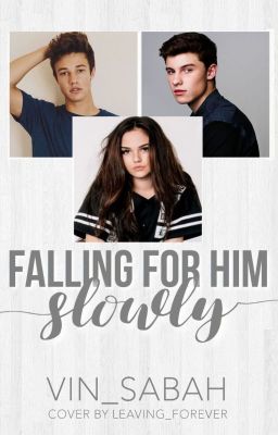 Falling for HIM Slowly