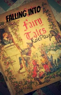 Falling into Fairy Tales RP