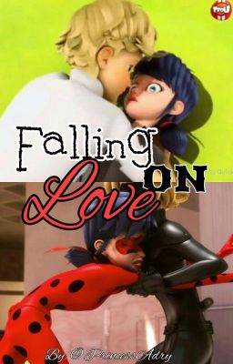 Falling on Love || Miraculous OneShot 