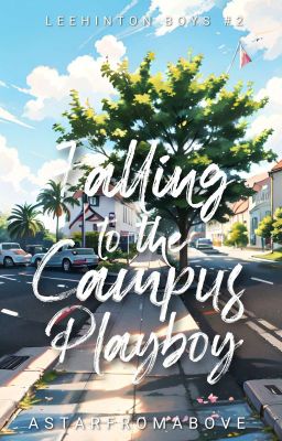 Falling to the Campus Playboy (Leehinton Boys #2)