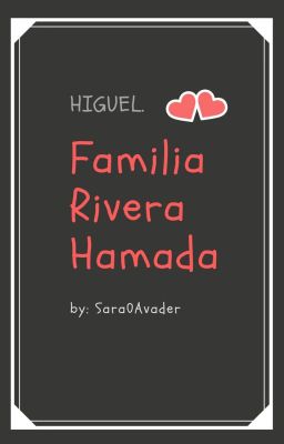 Familia Rivera Hamada