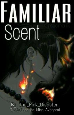 Familiar Scent (Ace X Reader) -Sequel-