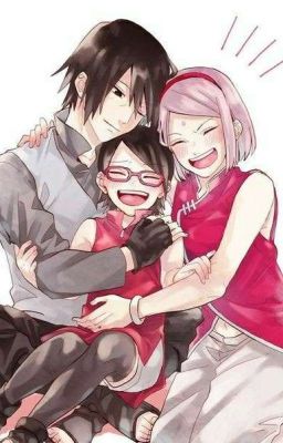 [Family Sasusaku ] Sự Trưởng Thành Của Uchiha Sarada (Drop)