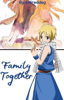 Family Together (NaLu)