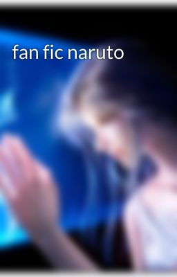 fan fic naruto