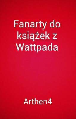 Fanarty do książek z Wattpada