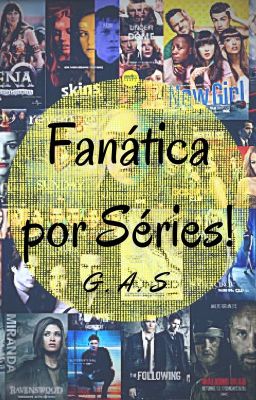 Fanática por Séries!